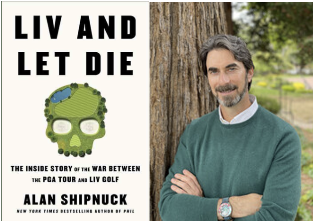 Alan Shipnuck, author of LIV and Let Die