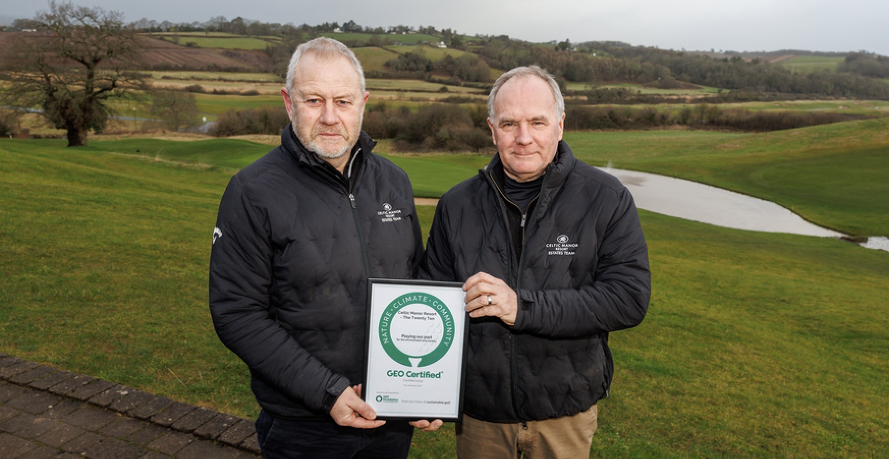 Celtic Manor's Environment and Ecology Stewardship Manager Gary Connell (left) and Director of Golf Courses Jim McKenzie with the GEO Certification for the Twenty Ten Course